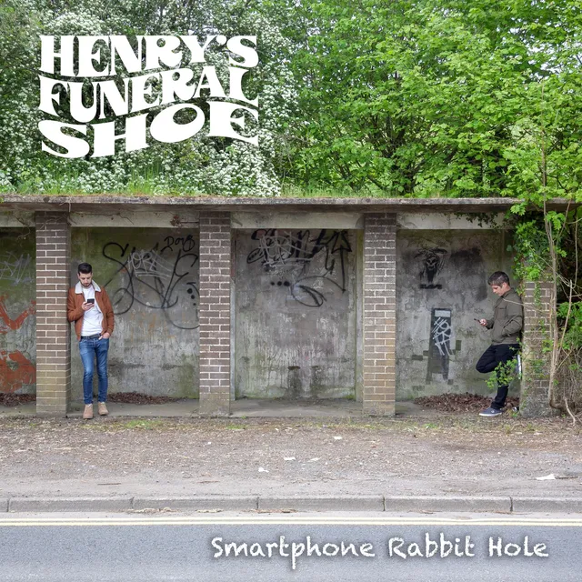 Henry’s Funeral Shoe Smartphone Rabbit Hole (LP) 
