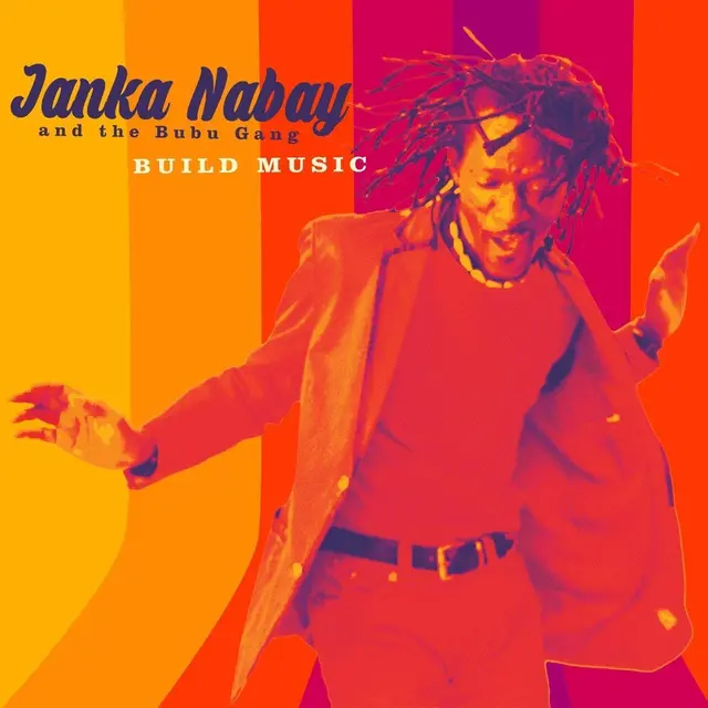 Janka Nabay & The Bubu Gang Build Music (LP) 
