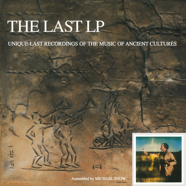 Michael Snow The Last LP (LP) 
