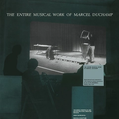Marcel Duchamp The Entire Musical Work Of Marcel...(LP)