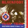 Blackfoot Live-Train Train Southern Rock's...(LP)