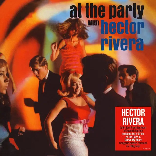 Hector Rivera At The Party (LP) 