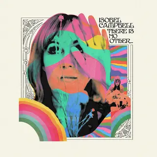 Isobel Campbell There Is No Other… (LP)