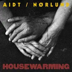Aidt/Nørlund Housewarming (LP)