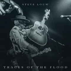 Steve Louw Traces Of The Flood (LP)