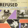 Refused The Shape Of Punk To Come - Deluxe (2LP)