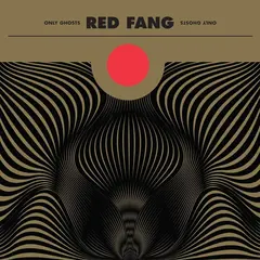 Red Fang Only Ghosts (LP)
