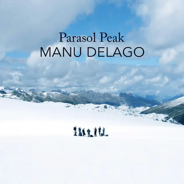 Manu Delago Parasol Peak (LP) 