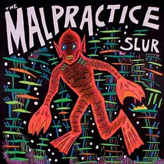 The Malpractice Slur (LP)