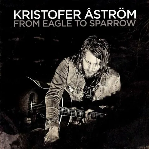 Kristofer Åström From Eagle To Sparrow (LP) 