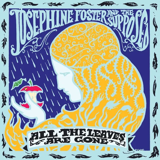 Josephine Foster And The Supposed All The Leaves Are Gone (LP) 