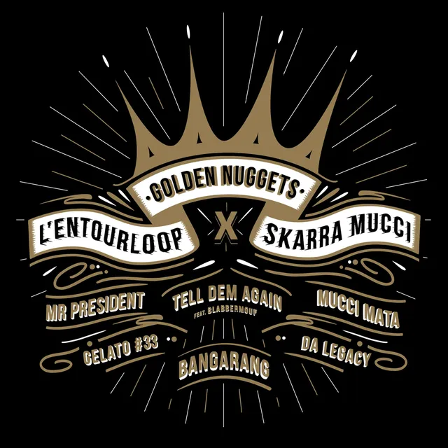 L'Entourloop Golden Nuggets-Feat. Skarra Mucci (12") 