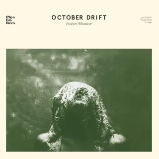 October Drift Forever Whatever - LTD (LP)