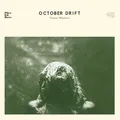 October Drift Forever Whatever (LP)