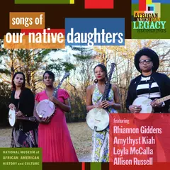 Our Native Daughters Songs Of Our Native Daughters (LP)