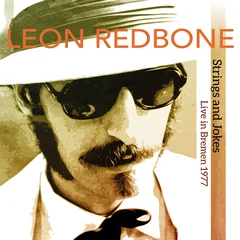 Leon Redbone Strings &amp; Jokes: Live In Bremen 77 (2LP)