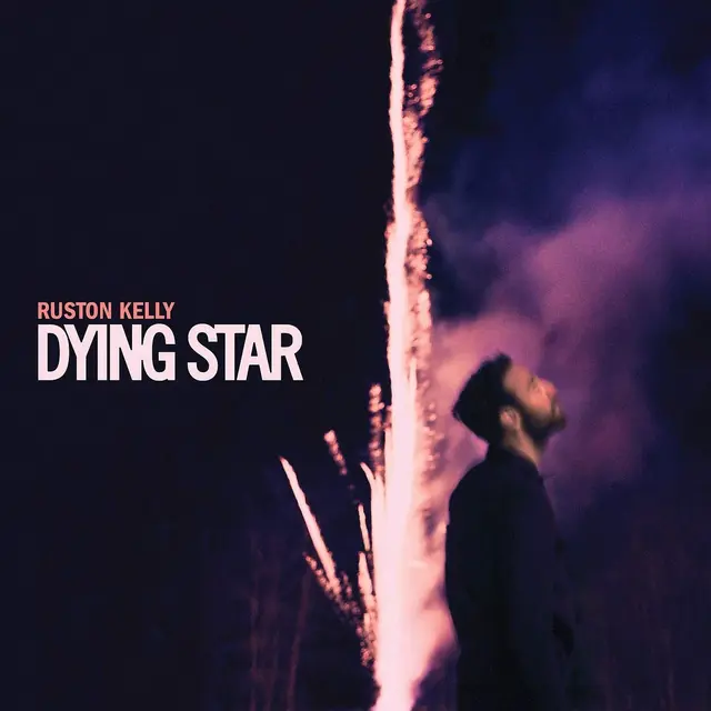 Ruston Kelly Dying Star (2LP) 
