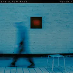 The Ninth Wave Infancy (LP)