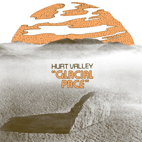 Hurt Valley Glacial Pace (LP) 