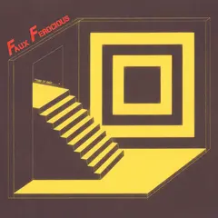 Faux Ferocious Good Times Ahead (7")