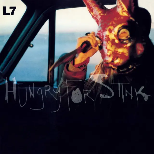 L7 Hungry For Stink (LP) 