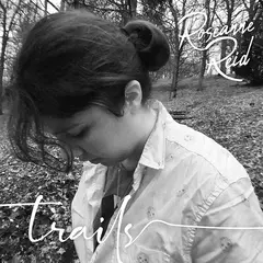 Roseanne Reid Trail (LP)