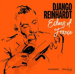 Django Reinhardt Echoes Of France (LP)