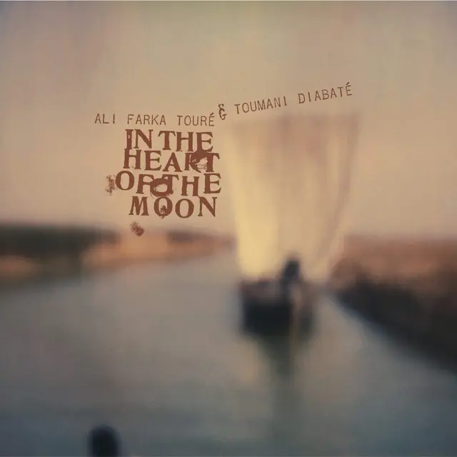 Ali Farka Touré & Toumani Diabaté In The Heart Of The Moon (2LP) 