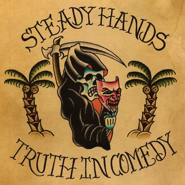 Steady Hands Truth In Comedy (LP) 