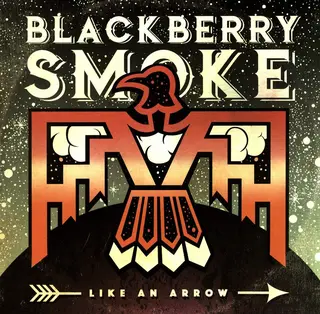 Blackberry Smoke Like An Arrow (2LP)