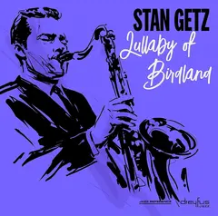 Stan Getz Lullaby Of Birdland (LP)