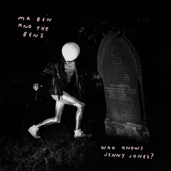 Mr Ben And The Bens Who Knows Jenny Jones (LP)