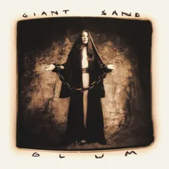 Giant Sand Glum - 25th Anniversary Edition (2LP)