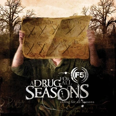 F5 A Drug For All Seasons (LP)