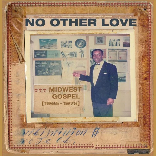 Diverse Artister No Other Love: Midwest Gospel 65-78 (LP) 