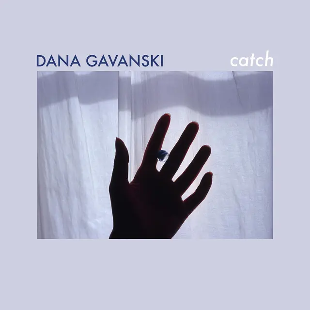 Dana Gavanski Catch (7") 