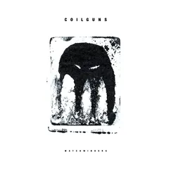 Coilguns Watchwinders (LP)