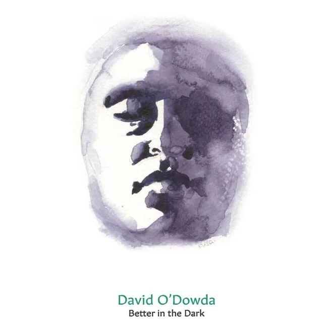 David O’Dowda Wait / Better In The Dark (7") 