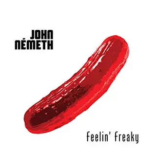 John Nemeth Feelin' Freaky (LP) 