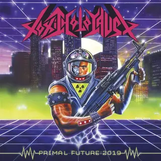 Toxic Holocaust Primal Future: 2019 - LTD (LP)