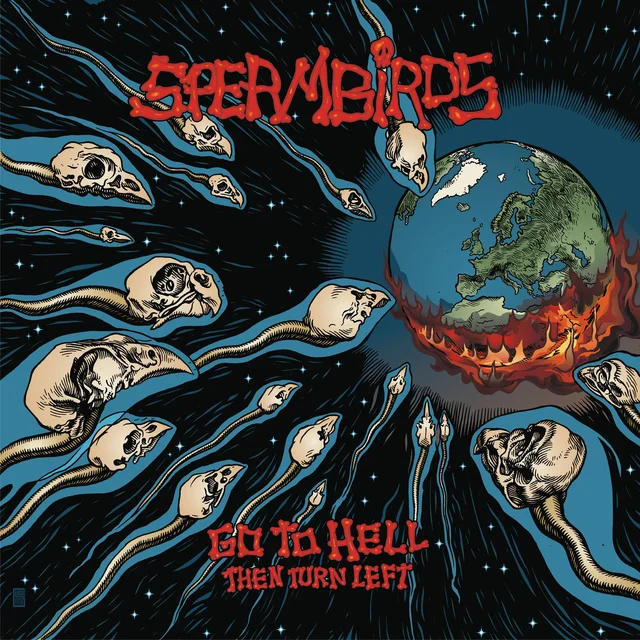 Spermbirds Go To Hell Then Turn Left (LP) 
