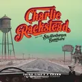 Charlie Rackstead &amp; The Sticklesbergen… Third Time's A Charm (LP)