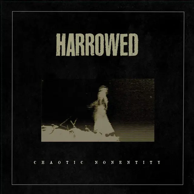 Harrowed Chaotic Nonentity (LP) 