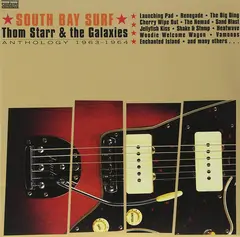 Thom Starr &amp; The Galaxies South Bay Surf: Anthology 1963-64 (2LP)