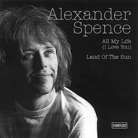 Alexander Skip Spence All My Life/Land Of The Sun (7") 