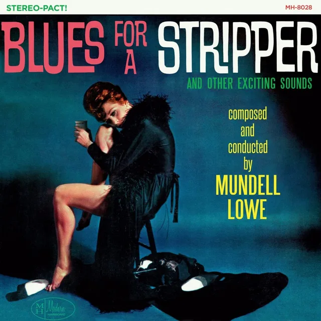 Mundell Lowe Blues For A Stripper (LP) 
