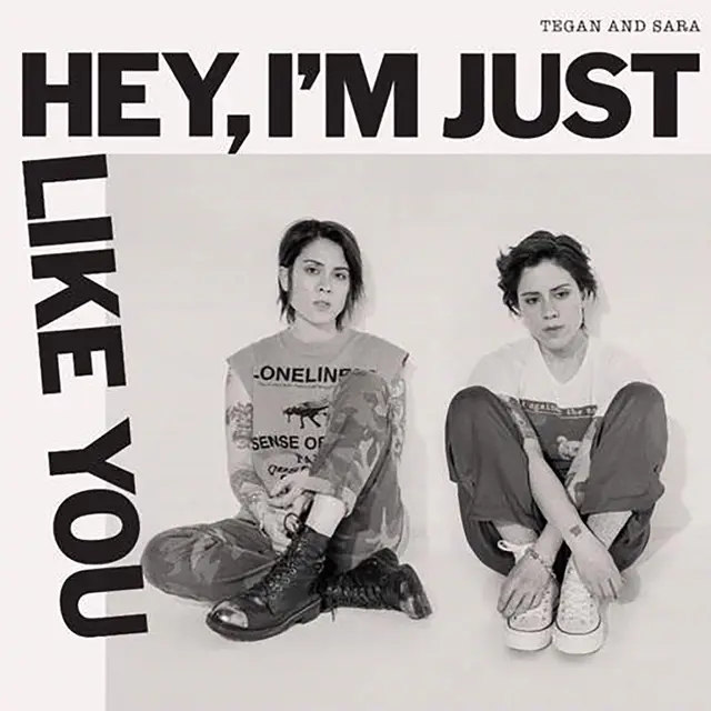 Tegan And Sara Hey, I'm Just Like You (LP) 