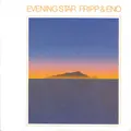 Robert Fripp &amp; Brian Eno Evening Star (LP)