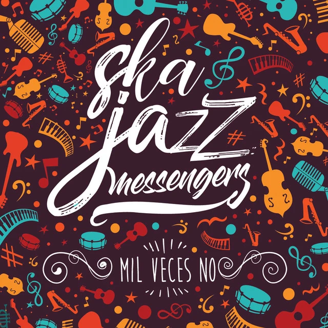 Ska Jazz Messengers Mil Veces No (7") 