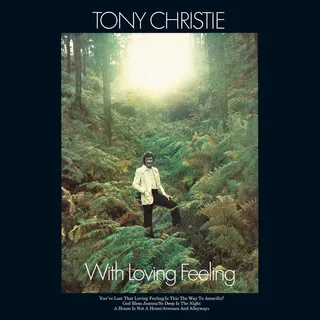Tony Christie With Loving Feeling - LTD (LP)